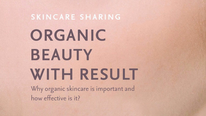 ORGANIC BEAUTY WITH RESULT